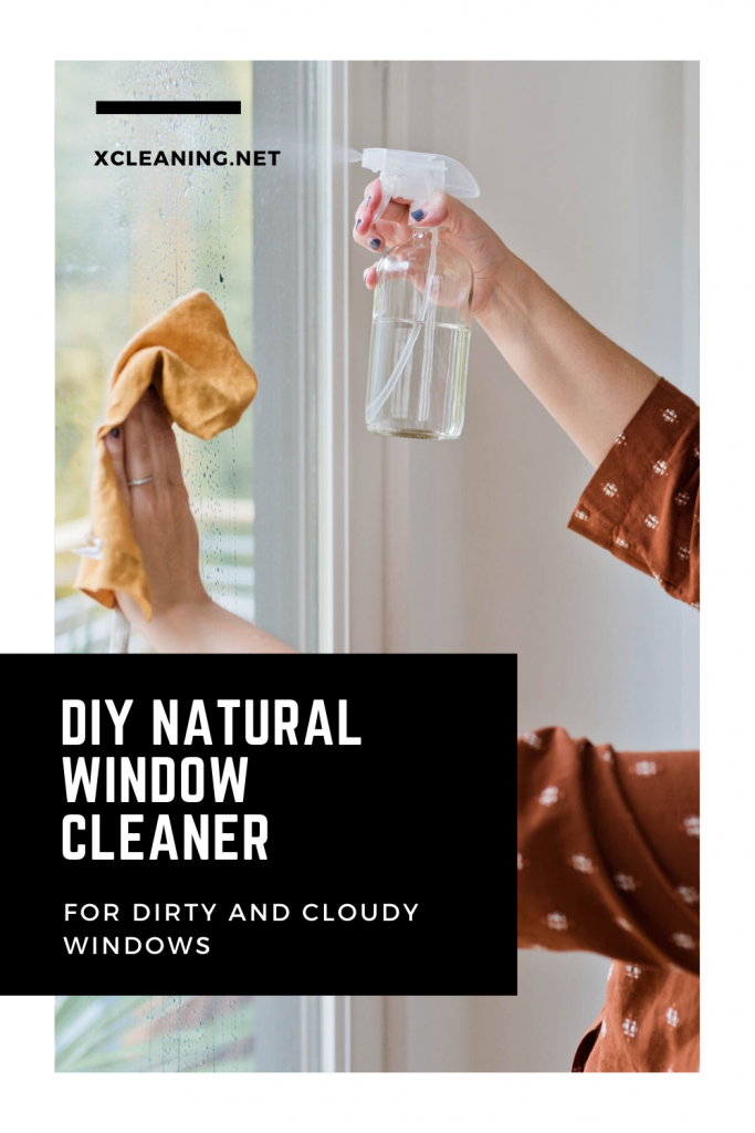 Diy Natural Window Cleaner For Dirty And Cloudy Windows | xCleaning.net