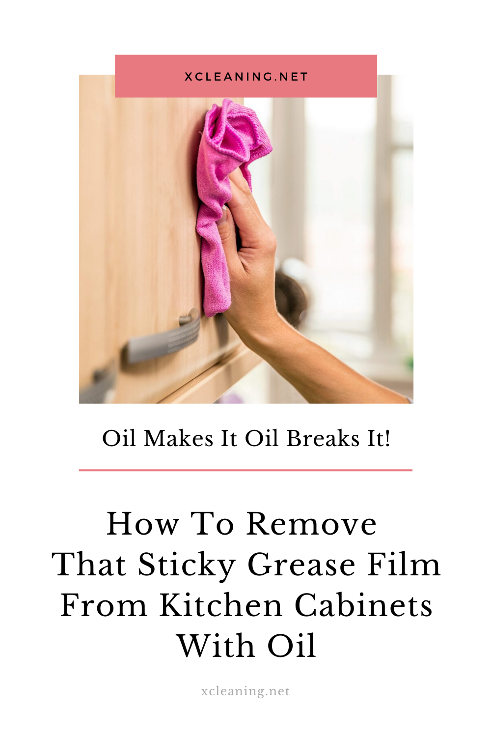 Oil Makes It Oil Breaks It How To Remove That Sticky Grease Film