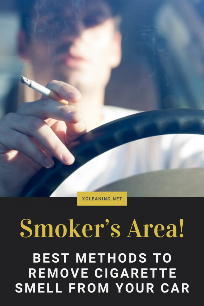 Smoker’s Area! Best Methods To Remove Cigarette Smell From Your Car | xCleaning.net - Your - How To Get Rid Of Cigarette Smell On You