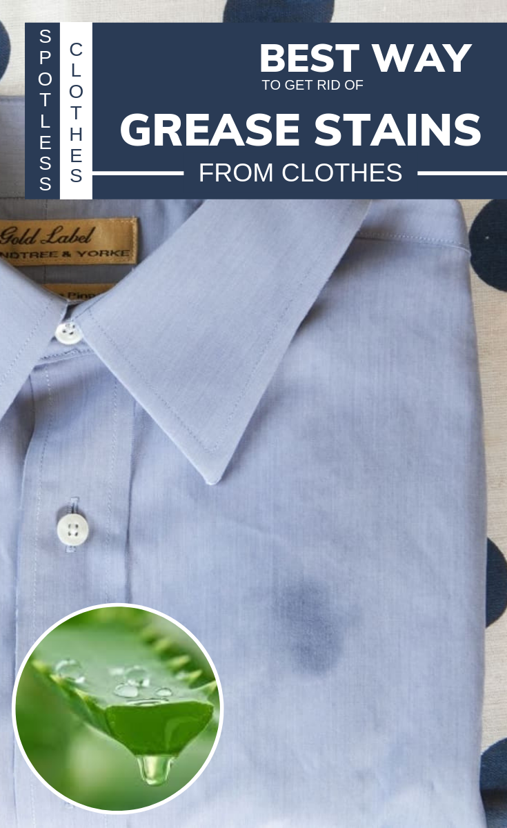 Spotless Clothes: Best Way To Get Rid Of Grease Stains ...