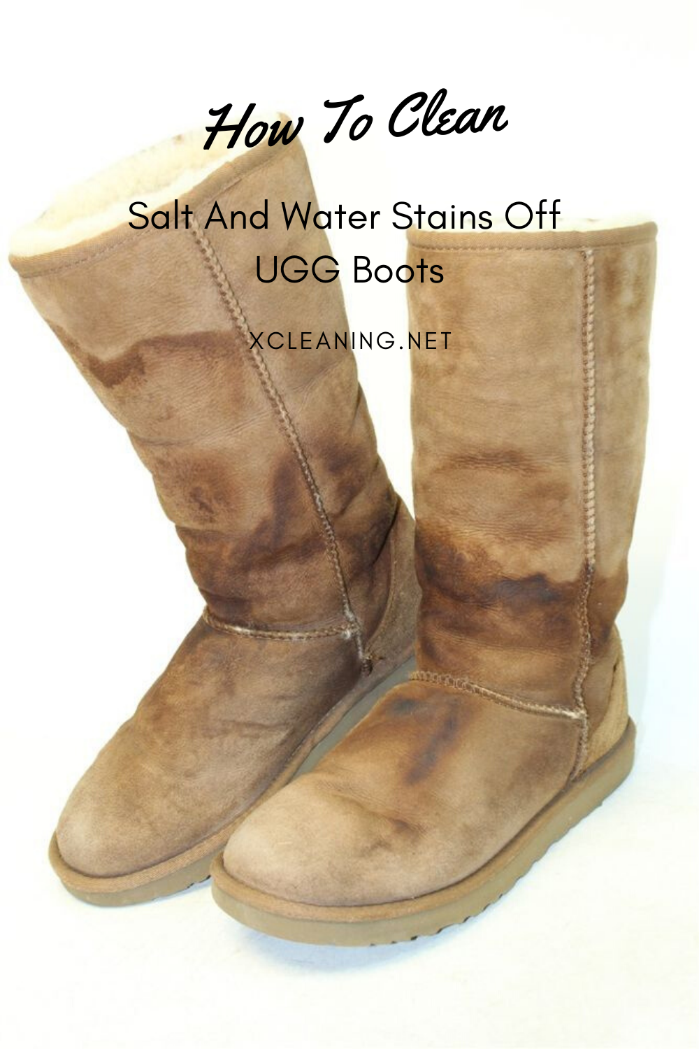 How To Clean Salt And Water Stains Off UGG Boots  xCleaning.net