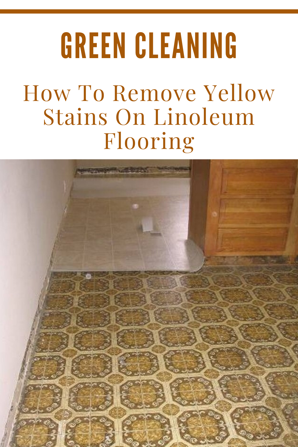 How To Remove Yellow Stains On Linoleum, How To Remove Yellow Discoloration On Vinyl Floor